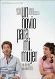 Un novio para mi mujer (2008)