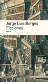Jorge Luis Borges - Ficciones