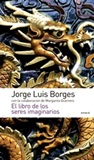 Jorge Luis Borges - Libro de los seres imaginarios