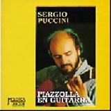 Sergio Puccini - "Piazzolla en Guitarra"