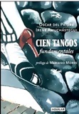 Libro "100 Tangos fundamentales" - Oscar Del Priore & Irene Amuchastegui