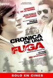 Chronicle of an escape / Crnica de una fuga (2006)