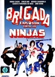 Brigada Explosiva contra los ninjas (1986)