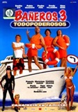 Baeros 3: "Todopoderosos" (2006)