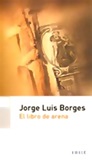 Jorge Luis Borges - El libro de arena