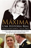 Maxima, una historia real - Gonzalo lvarez Guerrero y Soledad Ferrari