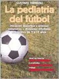 La Pediatra del Futbol de Gustavo Trimboli.