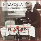 Astor Piazzolla - "Pulsacin"