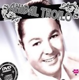 Anibal Troilo - "Anibal Troilo (CD+DVD)"