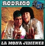 Rodrigo y La Mona Jimnez. 2 En 1. Los mejores cantantes de cuarteto juntos en un mismo CD.