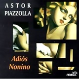 CD Astor Piazzolla - Adios Nonino
